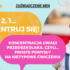 ćwiczenia wspomagające koncentrację