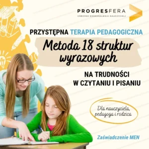 metoda 18 struktur wyrazowych terapia pedagogiczna trudności w czytaniu i pisaniu