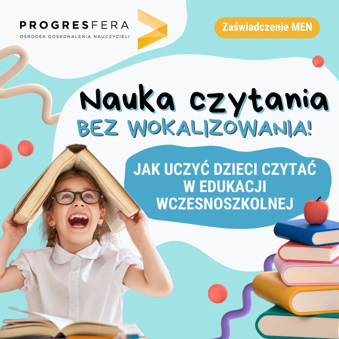 Jak uczyć czytać w edukacji wczesnoszkolnej; nauka czytania