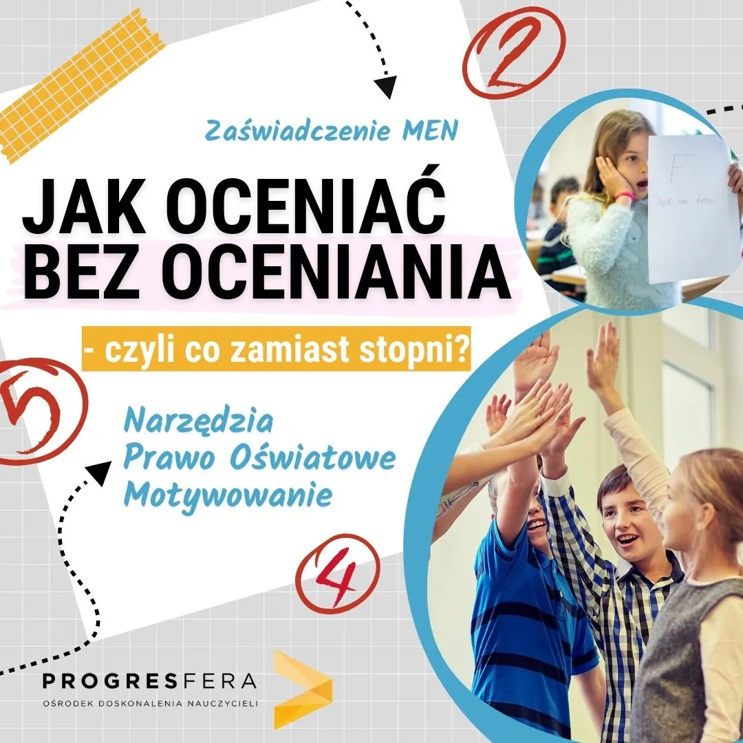 Jak oceniać bez oceniania co zamiast stopni?