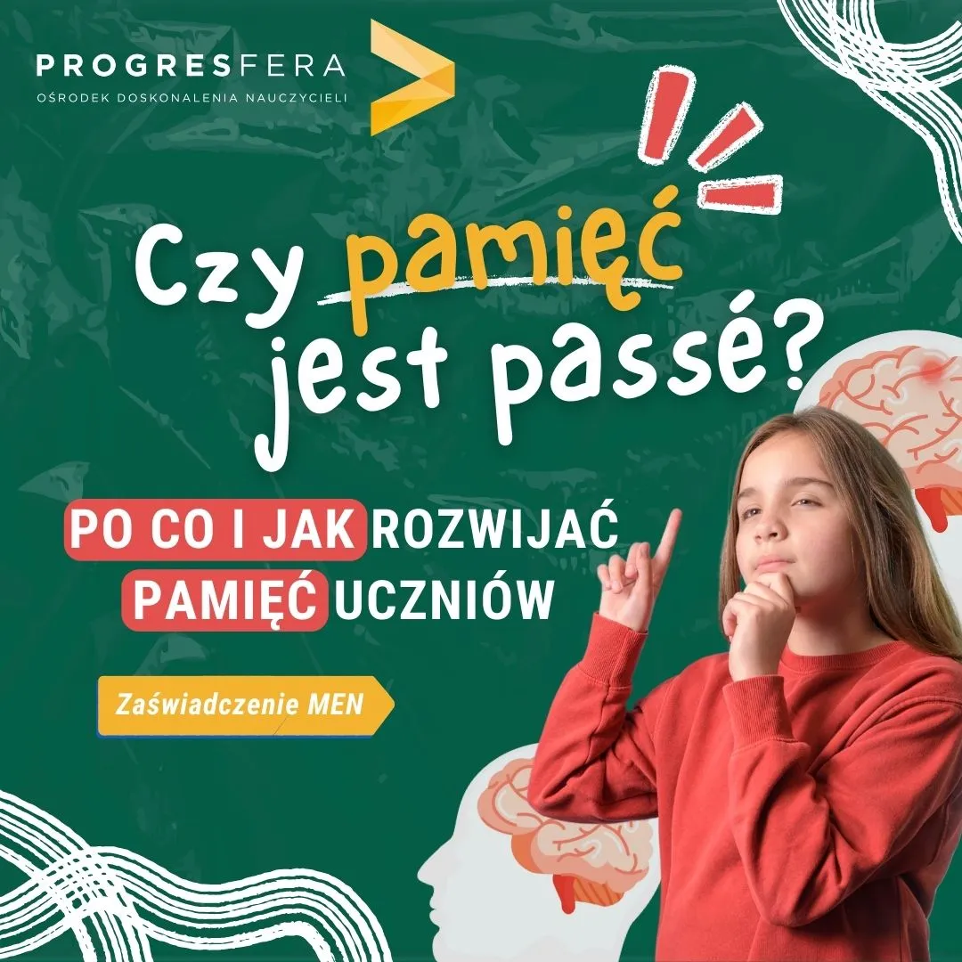 jak rozwijać pamięć uczniów; pamięć uczniów