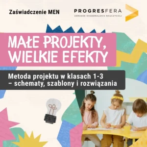 metoda projektu w klasach 1-3