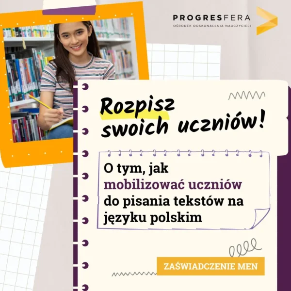 jak mobilizować uczniów do pisania