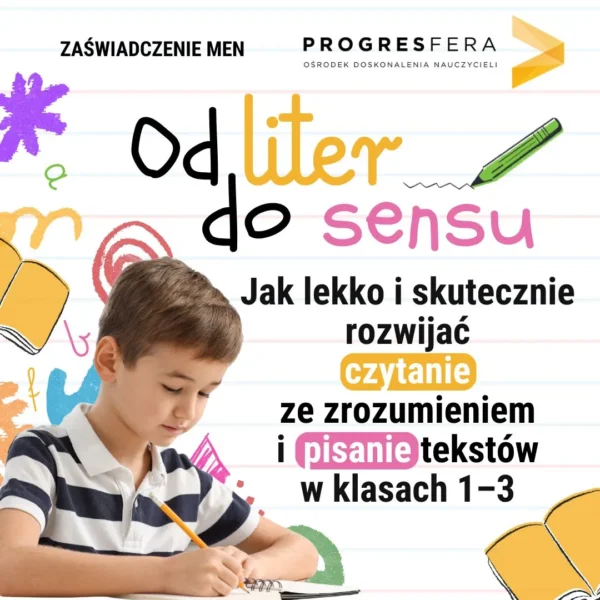 Czytanie ze zrozumieniem i pisanie w klasach 1-3